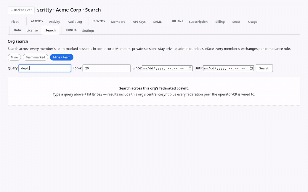 scritty control plane for an org: an admin types the query deployment in the Acme Corp Search tab and four federated team results appear, with Activity, Audit Log, Members, API Keys, SAML, Subscription, Billing, Seats, Usage, License and Settings each a tab